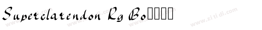 Superclarendon Rg Bo字体转换